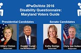 Maryland Senate Candidates Pledge to Work for People with Disabilities