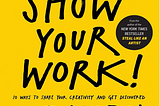 Show Your Work | Book Notes