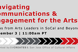 Ideas from Arts Leaders in SoCal and Beyond