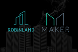 Robinland | MakerDAO Announcement