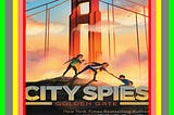 read [ebook] pdf ⚡ [PDF] Golden Gate (2) (City Spies) By James Ponti