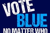 Let’s Talk About “Blue No Matter Who.”