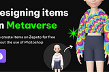 Designing items on Metaverse in just 5 Minutes