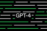A Closer Look at OpenAI’s GPT-4 : Get Ready for GPT-4 and Its Trillion Parameters”