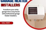 Garage heater installers