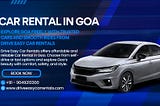 Car Rental in Goa — Enjoy a Smooth and Comfortable Journey Across Goa