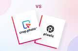Pixelz vs Crop.photo