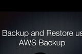 S3 Backup & Restore