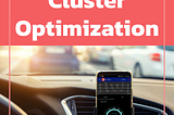 Cluster Optimization