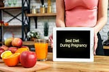 Best Diet During Pregnancy