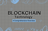 Understanding Blockchain Technology.