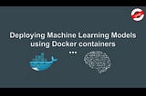 Running a Basic ML Model on Docker Container