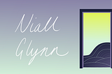 Text says “Niall Glynn” in italic font, on a pale blue background. On the right hand side is a graphic of a doorway through which there are rolling hills