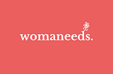 Womaneeds : Period Reminder App— An UX Case Study