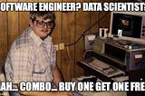 Software Engineering meets Data Science