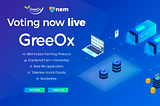 VOTING is now open for the GREEOX Proposal