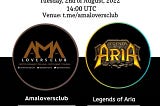 Recapitulation of Legends Of Aria PROJECT AMA event held at AMA LOVERS CLUB.