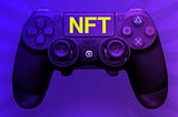 A console gaming controller is featured in the centre, with the word NFT on it