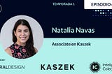 E6 — Natalia Navas | Associate en Kaszek