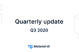 Q3 2020 Update