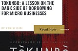 TOKUNBO: The Dark Side of Borrowing for Micro Businesses