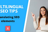 Step by Step Guide about How to Implementing international or multilingual SEO