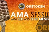 First AMA session with ORET CEO — Nicolaas Spangenberg.