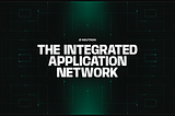 Neutron : The Integrated Application Network