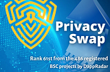 PrivacySwap on the 61st rank according to DappRadar