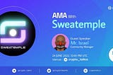 SWEATEMPLE AMA WITH CRYPTO TALKZ COMMUNITY