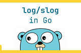 Go’s slog: Modern Structured Logging Made Easy