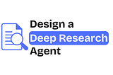 AI PM Interview Question | Design a Deep Research Agent
