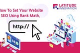 How To Set Your Website SEO Using Rank Math