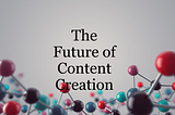 How AI Will Shape Content Creation in 2025