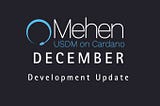 December Development Update