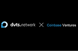 Ethereum liquidity staking protocol dvtsnetwork completes $10 million in Series A funding, led by…