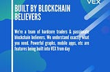 Built by blockchain believers...