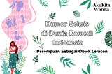 Humor Seksis di Dunia Komedi Indonesia