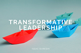 Transformative Leadership