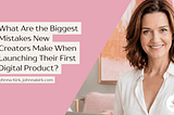 Blog graphic titled “What Are the Biggest Mistakes New Creators Make When Launching Their First Digital Product?” featuring a smiling brunette woman in a white blouse beside a soft pink geometric background with Johnna Kirk branding