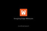Create a custom boot screen for your Sony Imaging Edge Webcam software