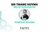 Welcome Onboard: Dr Thang Huynh as FATfi Advisor