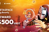 🚀 MetaSpace Bug Bounty — Secure the Galaxy 🛡️🪐