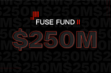 Announcing our $250M Fund II