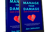 Announcing “Manage Your Damage -Heart Attack Survivor”