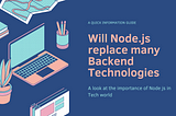 Will Node.js replace many Backend Technologies