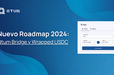 Nuevo Roadmap 2024: Qtum Bridge y Wrapped USDC