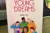 Review: ‘Young Dreams’ Poetry Collection by Zara A. Salkida