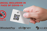 Maintain financial inclusion in the face of Covid-19