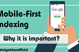 What Is Mobile-First Indexing And How Does It Affect SEO?